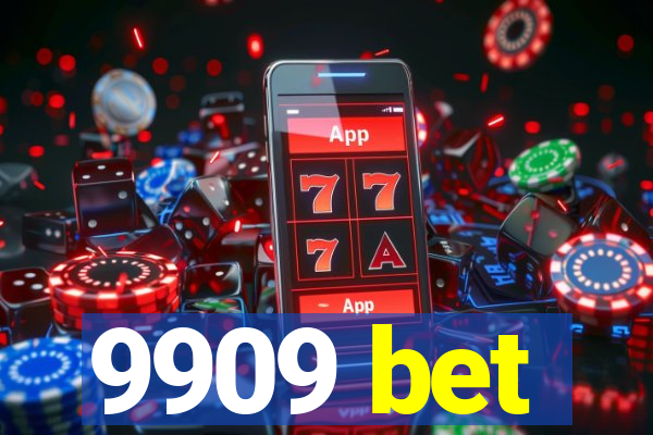 9909 bet
